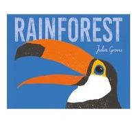 Rainforest Julia Groves, (Auteur)