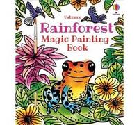 Rainforest Magic Painting Book by Sam Baer Sam Baer (Auteur)