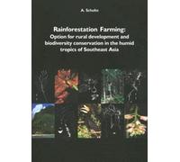 Rainforestation Farming: Option for Rural Development and Biodiversity Conservation in the Humid Tropics of Southeast Asia - A Review of Major Issues ... Tree Species for the Visayas/Philippines