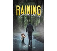 Raining Cats and Dogs