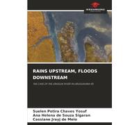 RAINS UPSTREAM, FLOODS DOWNSTREAM: THE CASE OF THE URUGUAI RIVER IN URUGUAIANA-RS