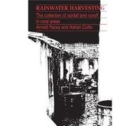 Rainwater Harvesting by Adrian Cullis PACEY / CULLIS (Auteur)