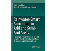Rainwater-Smart Agriculture In Arid And Semi-Arid Areas