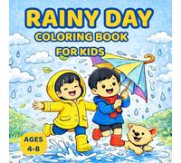 Rainy Day Coloring Book for Kids: Fun and Easy Coloring Pages for Indoor Days | Ages 4-8 | 50 Pages | Single-Sided
