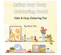 Rainy Day Cozy Colouring Book