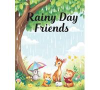 Rainy Day Friends : Cozy Companions Coloring Book: Relaxing Animal Adventures for Stress-Free Rainy Day Coloring Vibes