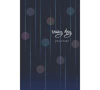 Rainy Day Journal: Reflections in the quiet