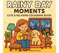 Rainy Day Moments: Cute Colouring Book for Kids and Adults