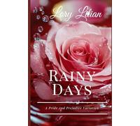 Rainy Days: A Pride and Prejudice Variation