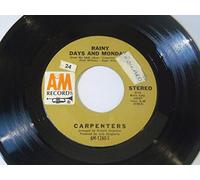 Rainy Days And Mondays / Saturday 7" 45 - A&M - AM-1260-S