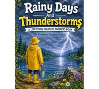 Rainy Days And Thunderstorms - A Low Vision Color By Numbers Book: For Beginners, Seniors, and Everyone in Between