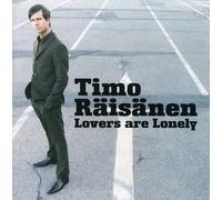 Raisanen, Timo - Lovers Are Lonely