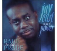 Jay East & Power - Raise in The Praise