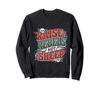 Raise Rebels Not Sheep Motivation indépendante - Sweatshirt