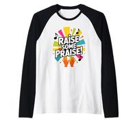Raise Some Praise ! Hands Up Manche Raglan