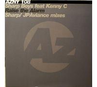 Raise The Alarm (Sharp / JP Aviance Mixes)