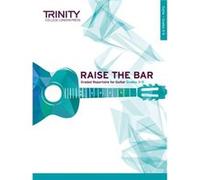 Raise the Bar Guitar Book 2 Grades 35 Inconnu (Auteur)