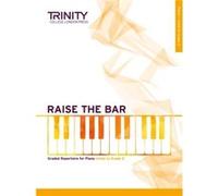 Raise the Bar Piano Book 1 InitialGrade 2 Inconnu (Auteur)