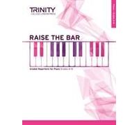Raise The Bar Piano Book 3 (Grades 6-8)