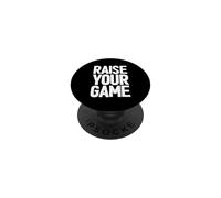 Raise Your Game Inspirational Motivational Inspo Saying Gym PopSockets PopGrip Adhésif