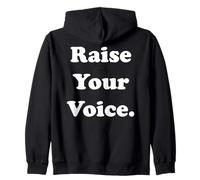 Raise Your Voice Empowerment Inspiration Sweat à Capuche