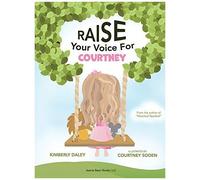 Raise Your Voice For Courtney!