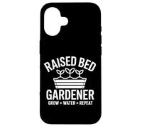 Raised Bed Gardener Grow Water Repeat Potager Surélevé Coque pour iPhone 16