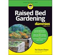 Raised Bed Gardening for Dummies