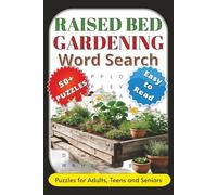 Raised Bed Gardening Word Search: Perfect Gift for Gardeners and Puzzle Fans | Boost Your Garden Knowledge While You Play