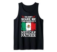 Raised by a Mexican Father Father's Day Mexico Flag Débardeur