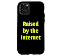 Raised by The Internet Funny Gen Z Tees Mugs and Decor Coque pour iPhone 11 Pro