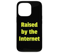 Raised by The Internet Funny Gen Z Tees Mugs and Decor Coque pour iPhone 13 Pro