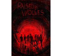 Raised by Wolves