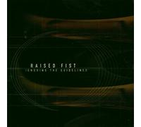 Raised Fist - Ignoring The Guidelines