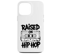 Raised on Hip Hop des années 90, Amateur de Musique sur Cassette rétro Coque pour iPhone 13 Pro Max