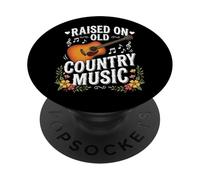 Raised on Old Country Music PopSockets PopGrip Adhésif