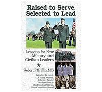 Raised To Serve, Taught To Lead: Lessons Learned Along The Way