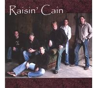 Raisin' Cain