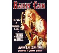 Raisin' cain -