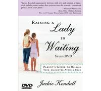 Raising a Lady in Waiting Study Parent's Guide to Helping Your Daughter Avoid a Bozo