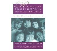 Joan DeClaire, John Gottman – Raising an Emotionally Intelligent Child – Poche