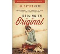 Raising an Original: Parenting Each Child According to Their Unique God-Given Temperament - [Version Originale] Inconnu (Auteur)