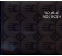 Raising Benzine