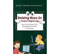 Raising Boys In Today's Digital World