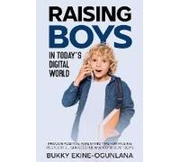 Raising Boys In Today's Digital World