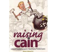 Raising Cain: Caring for Troubled Youngsters/repairing Our Troubled System by Richard J. Delaney (1998-05-04)