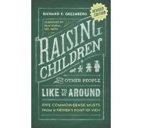 Raising Children That Other People Like To Be Around