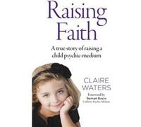 Raising Faith by Claire Waters Claire Waters (Auteur)
