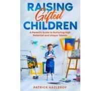 Raising Gifted Children