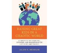 Raising Great Kids In A Chaotic World